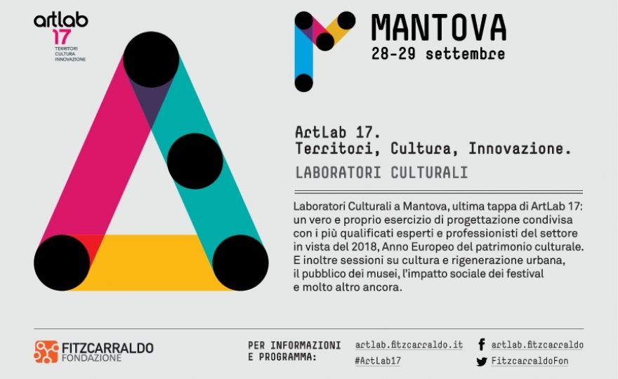 ARTLAB17, l’ultima tappa nazionale di Fondazione Fitzcarraldo è ancora a Mantova